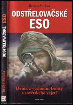 Bruno Sutkus: Odstřelovačské eso
