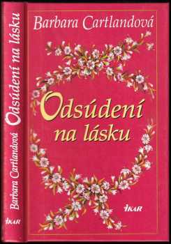 Barbara Cartland: Odsúdení na lásku