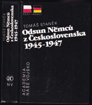 Tomáš Staněk: Odsun Němců z Československa 1945-1947