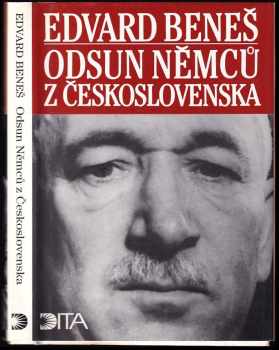 Edvard Beneš: Odsun Němců z Československa