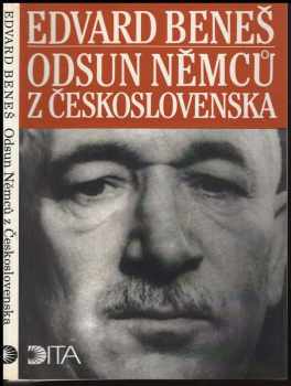 Edvard Beneš: Odsun Němců z Československa
