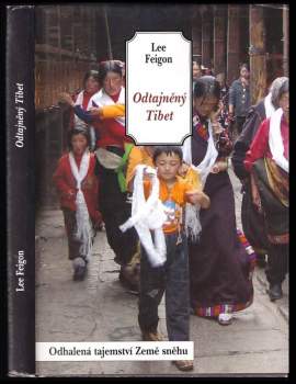 Lee Feigon: Odtajněný Tibet
