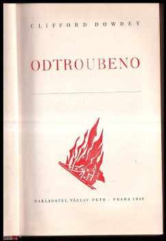 Clifford Dowdey: Odtroubeno