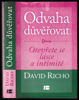 David Richo: Odvaha důvěřovat