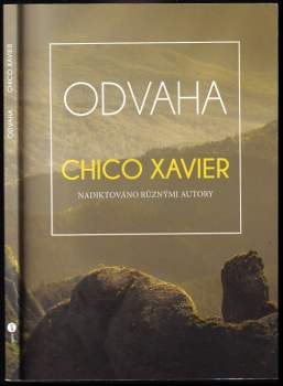 Francisco Cândido Xavier: Odvaha