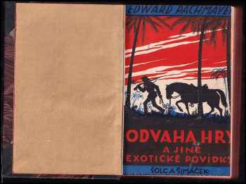 Edvard Pachmayer: Odvaha hry a jiné exotické povídky