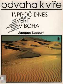Jacques Lacourt: Odvaha k víře