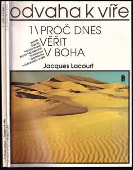 Odvaha k víře : Díl 1-2 - Jacques Lacourt, Jacques Lacourt, Jacques Lacourt (1991, Portál) - ID: 663693