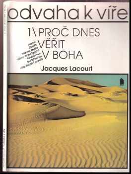 Jacques Lacourt: Odvaha k víře