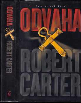 Robert Carter: Odvaha
