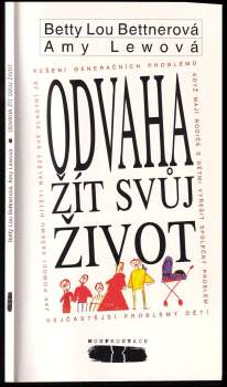 Betty Lou Bettner: Odvaha žít svůj život