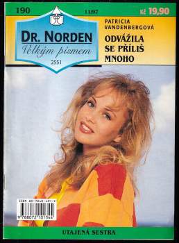 Odvážila se příliš mnoho