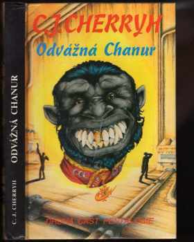 C. J Cherryh: Odvážná Chanur