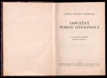 James Oliver Curwood: Odvážná Marge O'Doonová