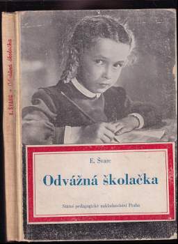 Odvážná školačka
