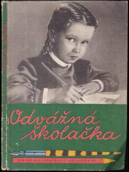 Odvážná školačka