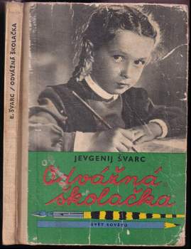 Jevgenij L'vovič Švarc: Odvážná školačka