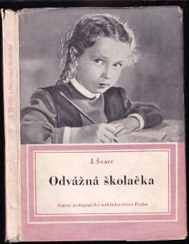 Odvážná školačka
