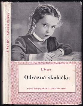 Odvážná školačka