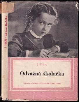 Odvážná školačka