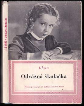 Odvážná školačka