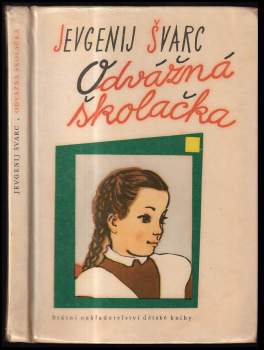 Jevgenij L'vovič Švarc: Odvážná školačka