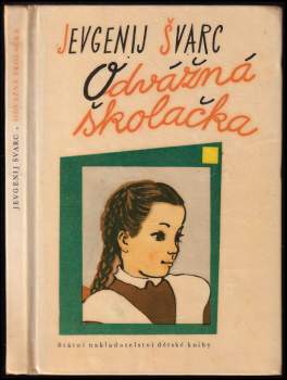 Odvážná školačka