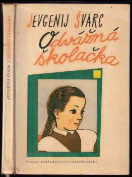 Odvážná školačka