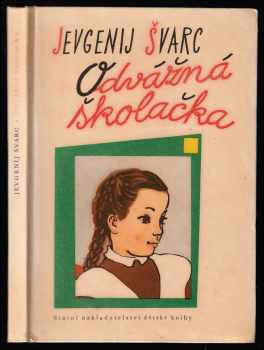 Jevgenij L'vovič Švarc: Odvážná školačka