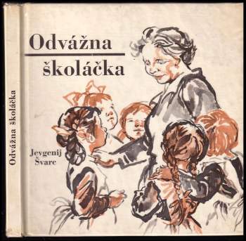 Odvážna školáčka