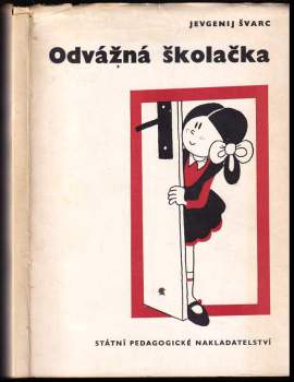 Odvážná školačka