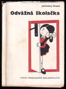 Odvážná školačka
