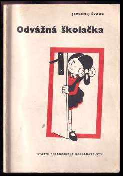 Odvážná školačka