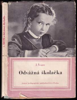 Odvážná školačka