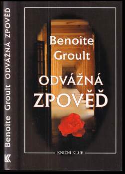 Benoîte Groult: Odvážná zpověď