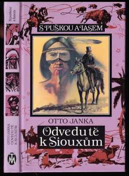 Odvedu tě k Siouxům