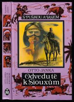 Odvedu tě k Siouxům