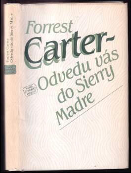 Forrest Carter: Odvedu vás do Sierry Madre