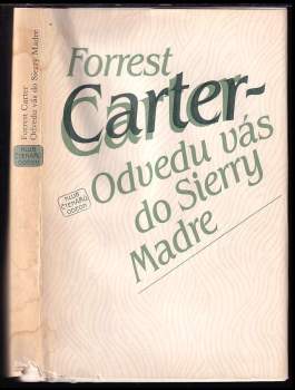Forrest Carter: Odvedu vás do Sierry Madre
