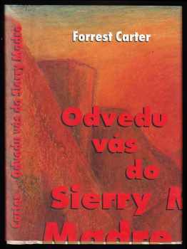 Odvedu vás do Sierry Madre