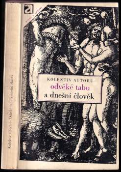 Odvěké tabu a dnešní člověk