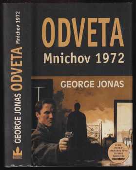 Odveta - Mnichov 1972 : skutečný příběh jedné izraelské protiteroristické operace