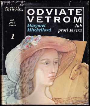 Margaret Mitchell: Odviate vetrom 1