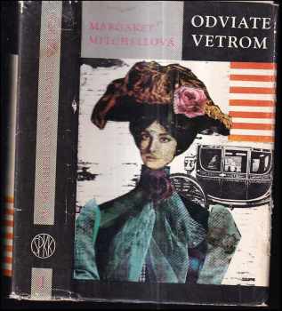 Margaret Mitchell: Odviate vetrom