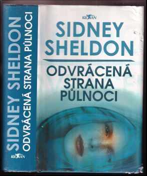 Odvrácená strana půlnoci - Sidney Sheldon (2002, Alpress) - ID: 593369