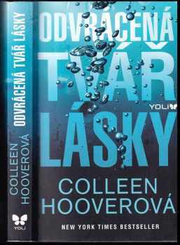 Colleen Hoover: Odvrácená tvář lásky