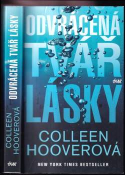 Colleen Hoover: Odvrácená tvář lásky