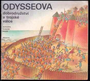Gabriel Filcík: Odysseova dobrodružství v Trojské válce