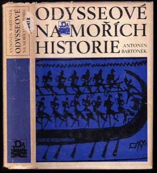 Odysseové na mořích historie