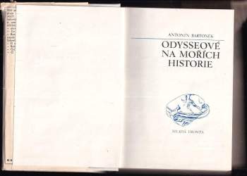 Odysseové na mořích historie